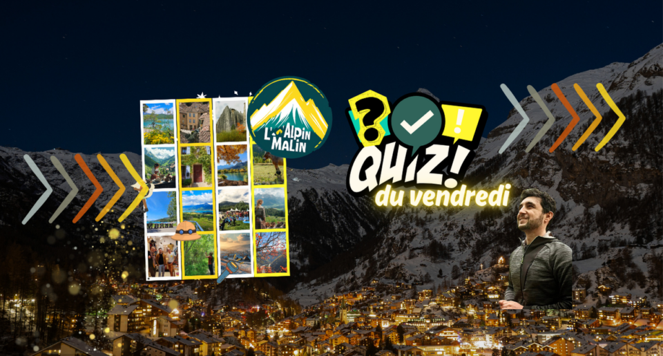 Candidatez gratuitement au quiz « L’Alpin Malin » du vendredi 18 octobre 2024 (15h-16h) !